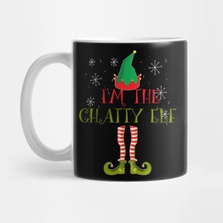 funny I'm the chatty elf Christmas shirt Mug